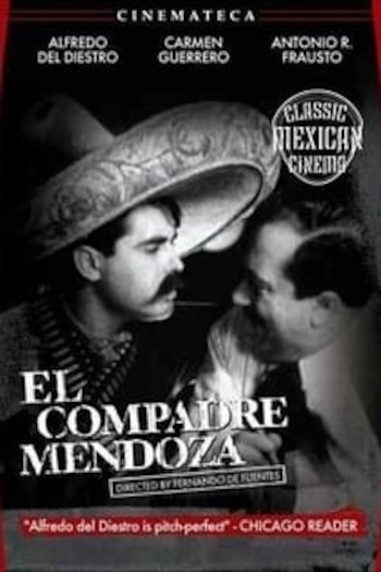 Póster de El Compadre Mendoza.