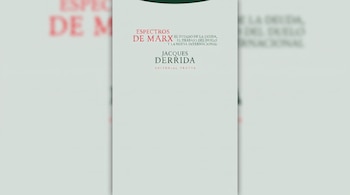 Portada del libro Espectros de Marx de Jacques Derrida, con el subtítulo El estado de la deuda, el trabajo del duelo y la nueva internacional, de Editorial Trotta.
