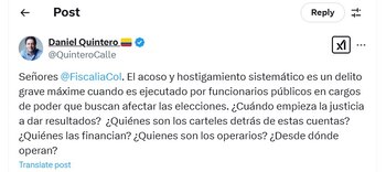 Daniel Quintero denunció hostigamiento en