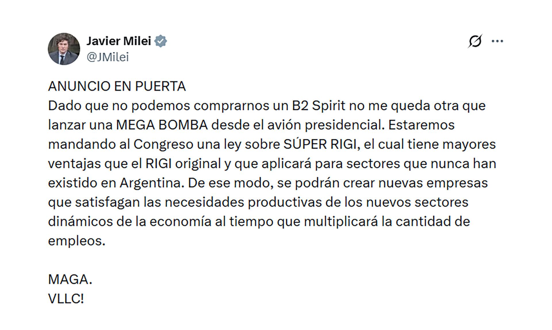 Este es el tuit que publicó el presidente Javier Milei con el anuncio del Super Rigi