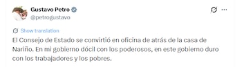 Gustavo Petro arremetió contra el Consejo de Estado tras la suspensión del decreto sobre negociación colectiva y cuestionó el impacto de la decisión en los trabajadores - crédito @petrogustavo/X