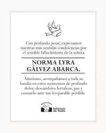 Esquela con una ilustración de una paloma, texto de condolencias para Norma Lyra Gálvez Abarca y el logotipo de la Defensoría del Pueblo de Perú