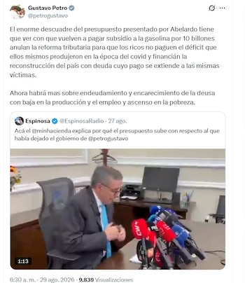El expresidente Gustavo Petro se refirió al anuncio con la presentación del Presupuesto General de la Nación (PGN) para 2027, que realizó el ministro de Hacienda Miguel Gómez - crédito @petrogustavo/X