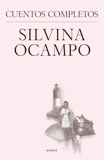 La editorial Emecé publicó la obra de Silvina Ocampo en un volumen de 904 páginas que reúne 199 cuentos