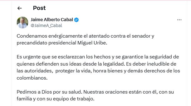 Jaime Alberto Cabal reclama garantías para quienes participan en procesos democráticos tras el atentado a Uribe - crédito @JaimeA_Cabal/X