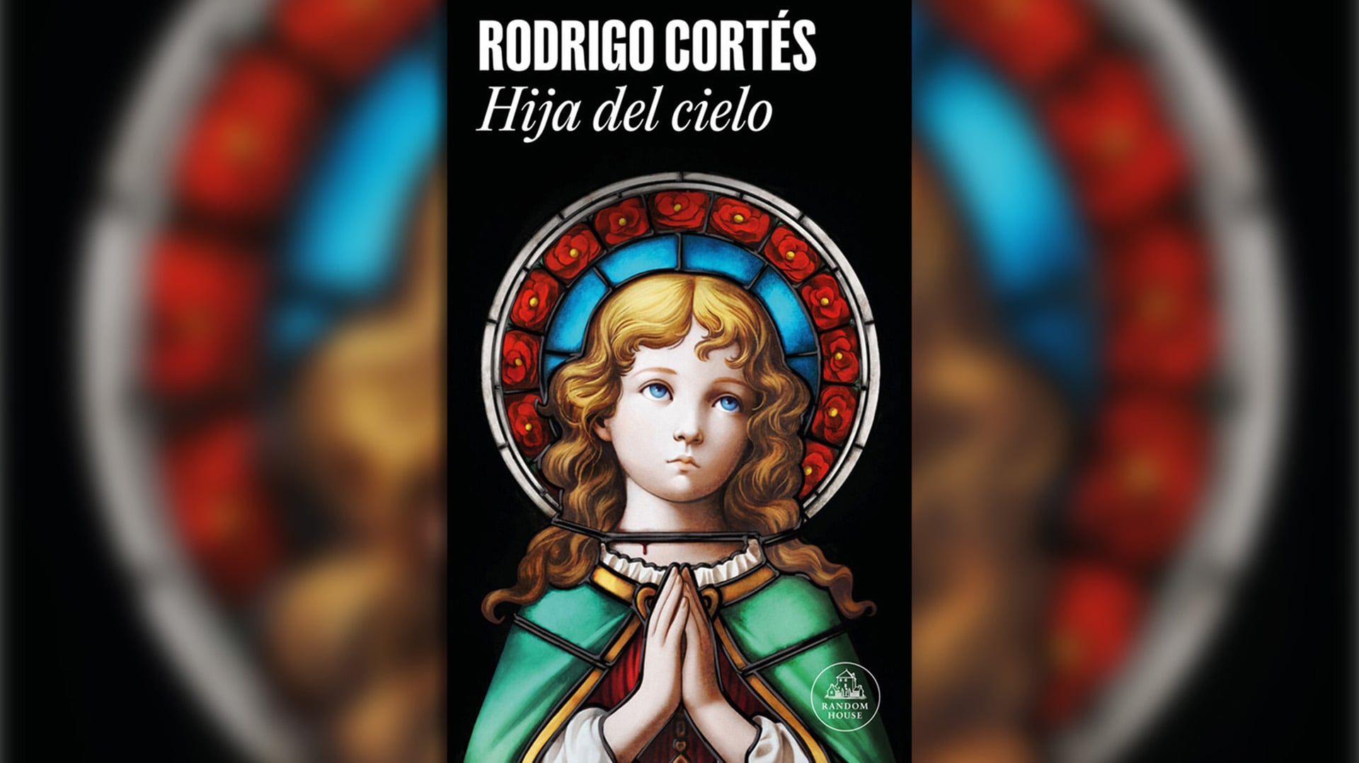 'Hija del cielo', de Rodrigo Cortés (Random House)