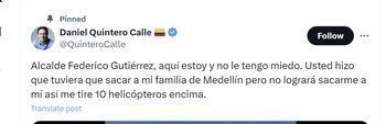 El exalcalde Daniel Quintero aseguró