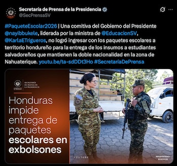 El Gobierno de El Salvador aseguró que una comitiva encabezada por la ministra de Educación no pudo ingresar paquetes escolares a territorio hondureño. (FOTO: X / Secretaría de Prensa de la Presidencia)