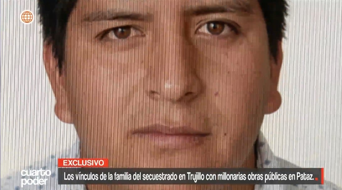 Secuestro y homicidio en Trujillo destapan entramado de contratos públicos en Pataz. Captura: Cuarto Poder.