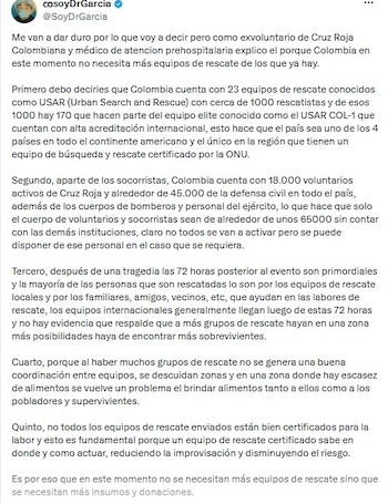 Colombia no necesita sumar más brigadas de búsqueda tras el terremoto de 7,4 del 10 de agosto porque, según el médico de atención prehospitalaria y exvoluntario de la Cruz Roja Colombiana identificado en X como @SoyDrGarcia, el problema no es la falta de rescatistas sino la coordinación - crédito @SoyDrGarcia/X