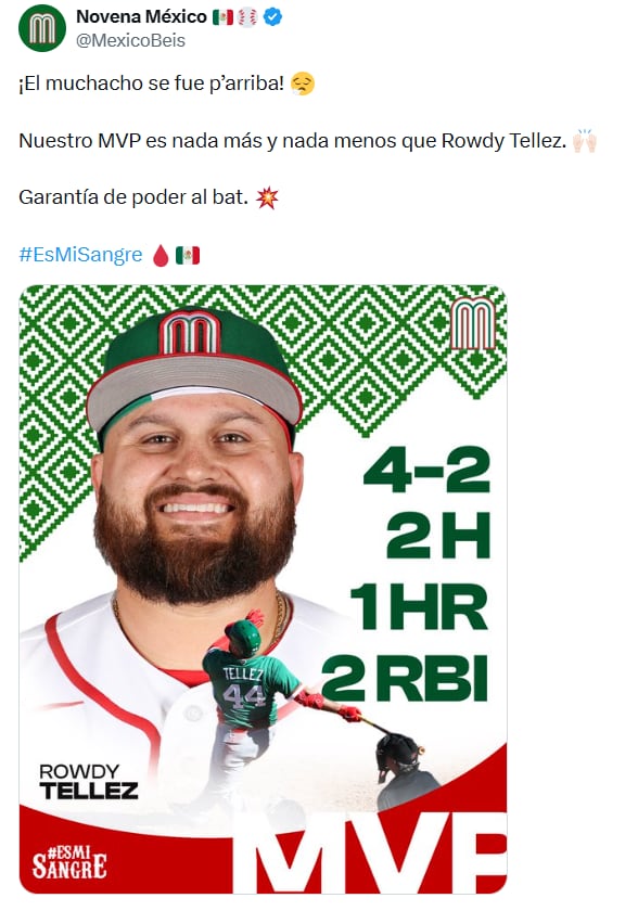 Rowdy Téllez destacó como el MVP al impulsar carreras en el rally inicial y conectar un jonrón decisivo en la octava entrada. (X/ @MexicoBeis)