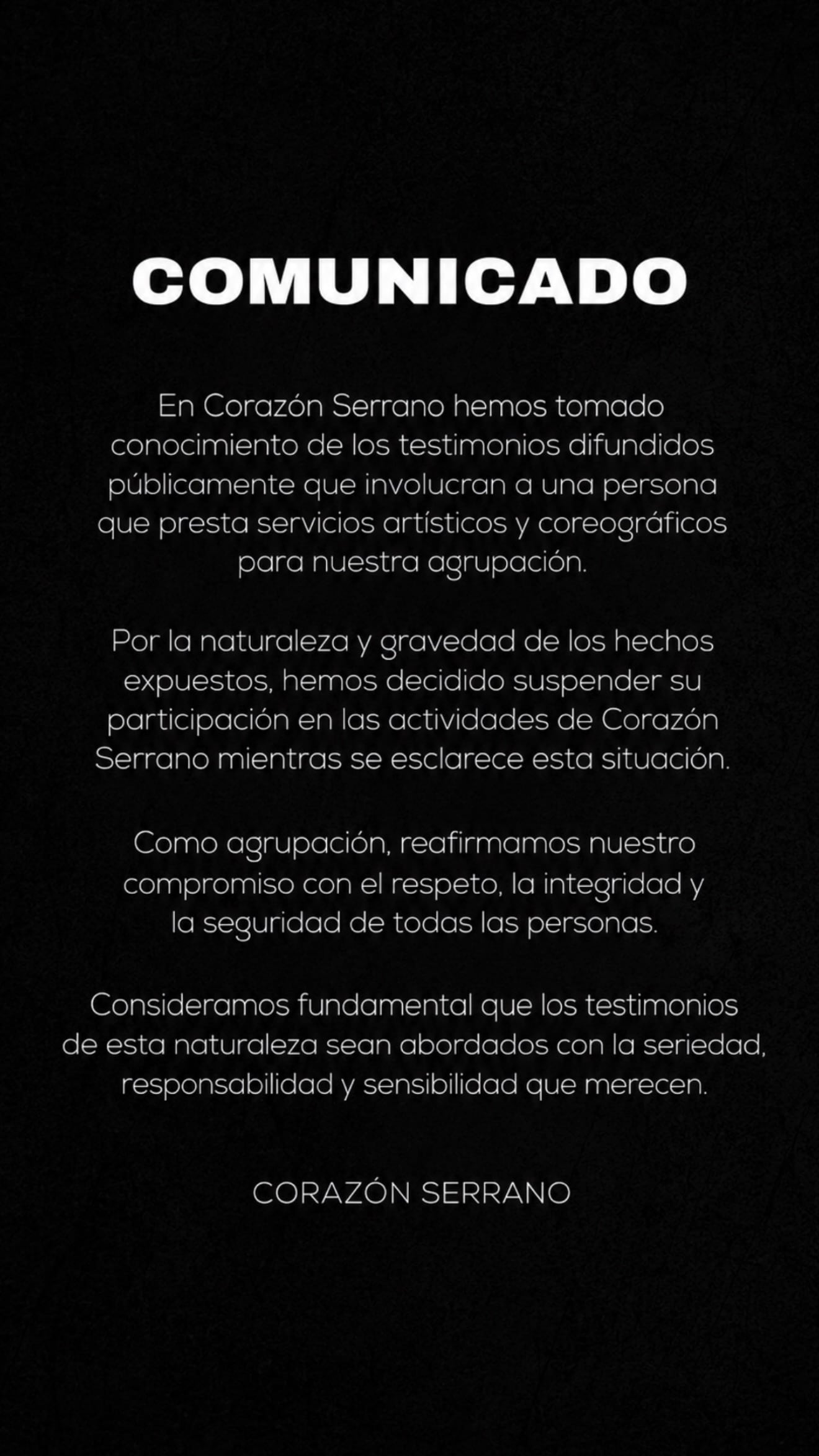 Corazón Serrano comunicó la suspensión de un colaborador artístico y coreográfico mientras se esclarece la situación.