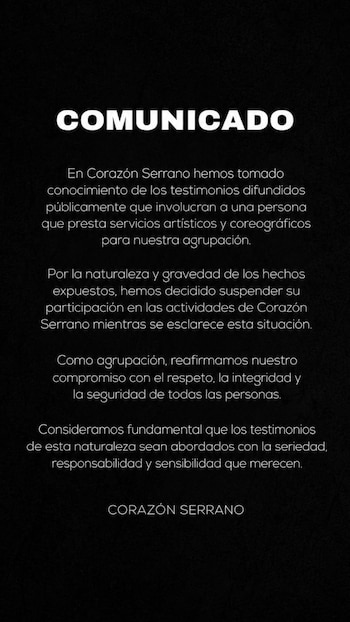Corazón Serrano comunicó la suspensión de un colaborador artístico y coreográfico mientras se esclarece la situación.