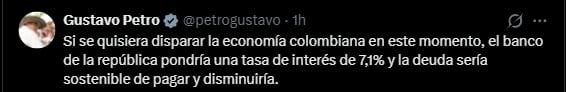 Gustavo Petro replicó un video de su asesor económico y envió un mensaje al Banco de la República proponiendo una tasa de interés de 7,1% para impulsar la economía colombiana - crédito red social X
