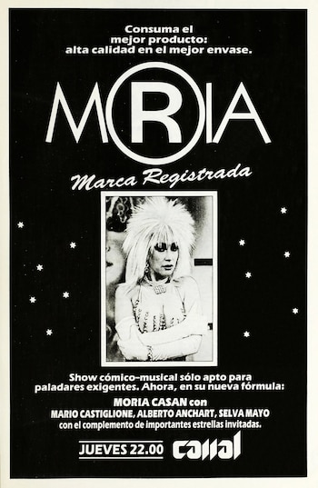 Cartel publicitario en blanco y negro con la imagen de Moria Casán, el título "Moria Marca Registrada", nombres de elenco y el logo de Canal 11