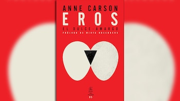 La vieja edición de "Eros, el dulce-amargo", del sello Fiordo, año 2015, con traducción de Mirta Rosenberg y Silvina López Medin