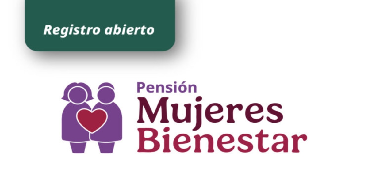 Pensión Mujeres Bienestar 2026: cuándo es el siguiente periodo de pagos ...