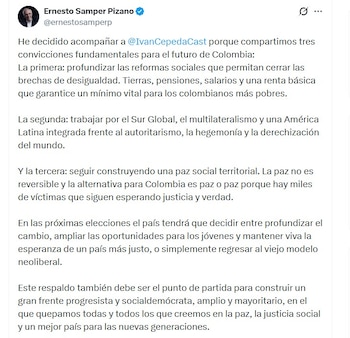 El expresidente Ernesto Samper explicó su decisión de apoyar a Iván Cepeda, que se divide en tres convicciones centrales para el futuro del país - crédito @ernestosamperp/X