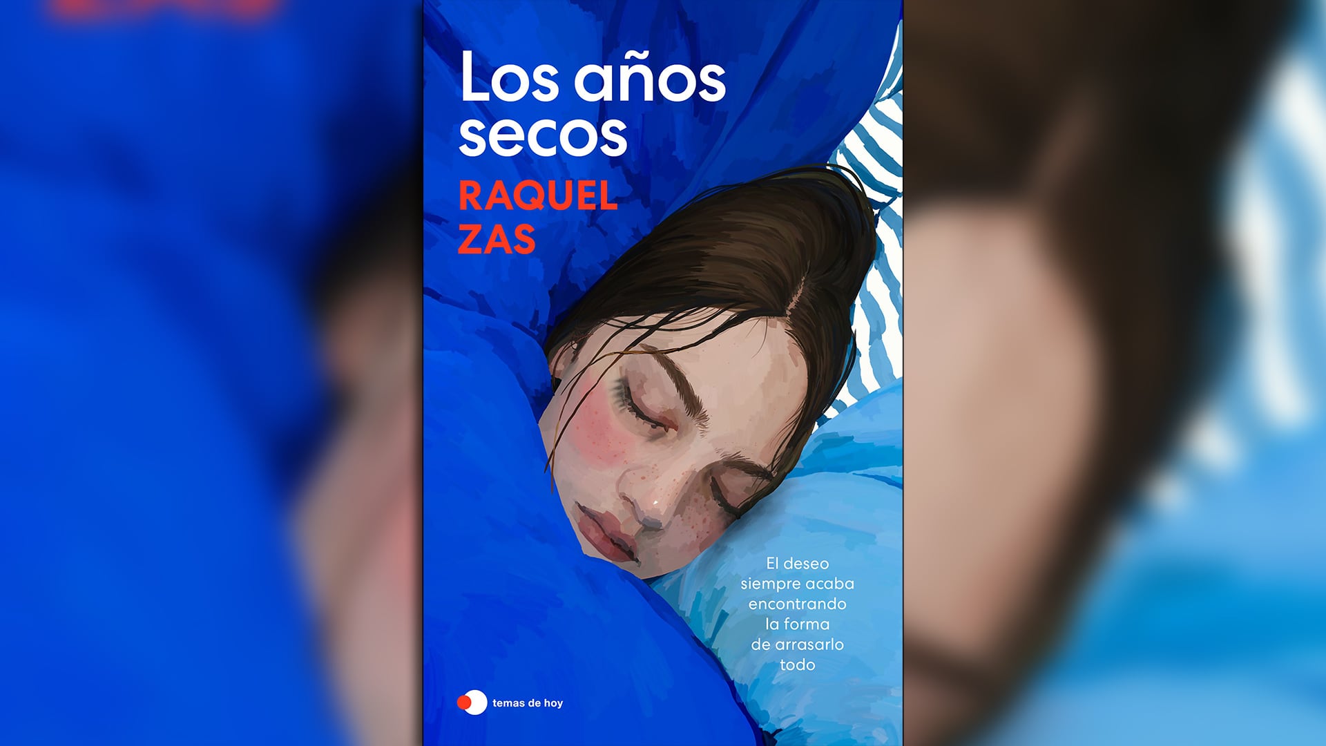 'Los años secos', de Raquel Zas (Temas de Hoy)