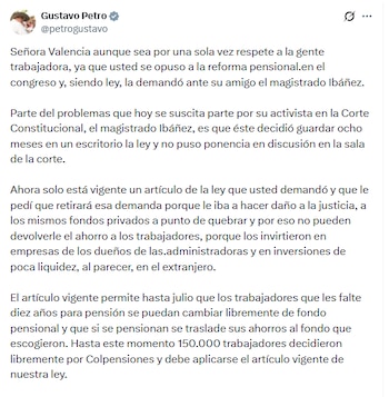 El jefe de Estado afirmó que hubo vicios por parte del magistrado Jorge Ibañez para dilatar la discusión del articulado de la pensional en la Corte Constitucional - crédito @petrogustavo/X