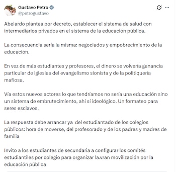 El expresidente Gustavo Petro cuestionó la propuesta de incluir intermediarios privados y religiosos en la educación pública, y convocó a estudiantes, docentes y familias a organizarse y defender el modelo público - crédito Gustavo Petro/X