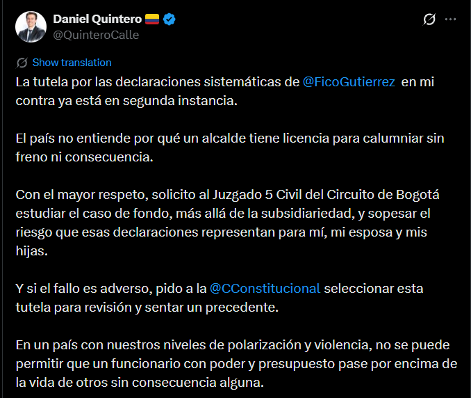 Daniel Quintero pidió a la Corte Constitucional revisar su tutela y amparar los derechos que, según él, le fueron vulnerados por Federico Gutiérrez - crédito @QuinteroCalle/X