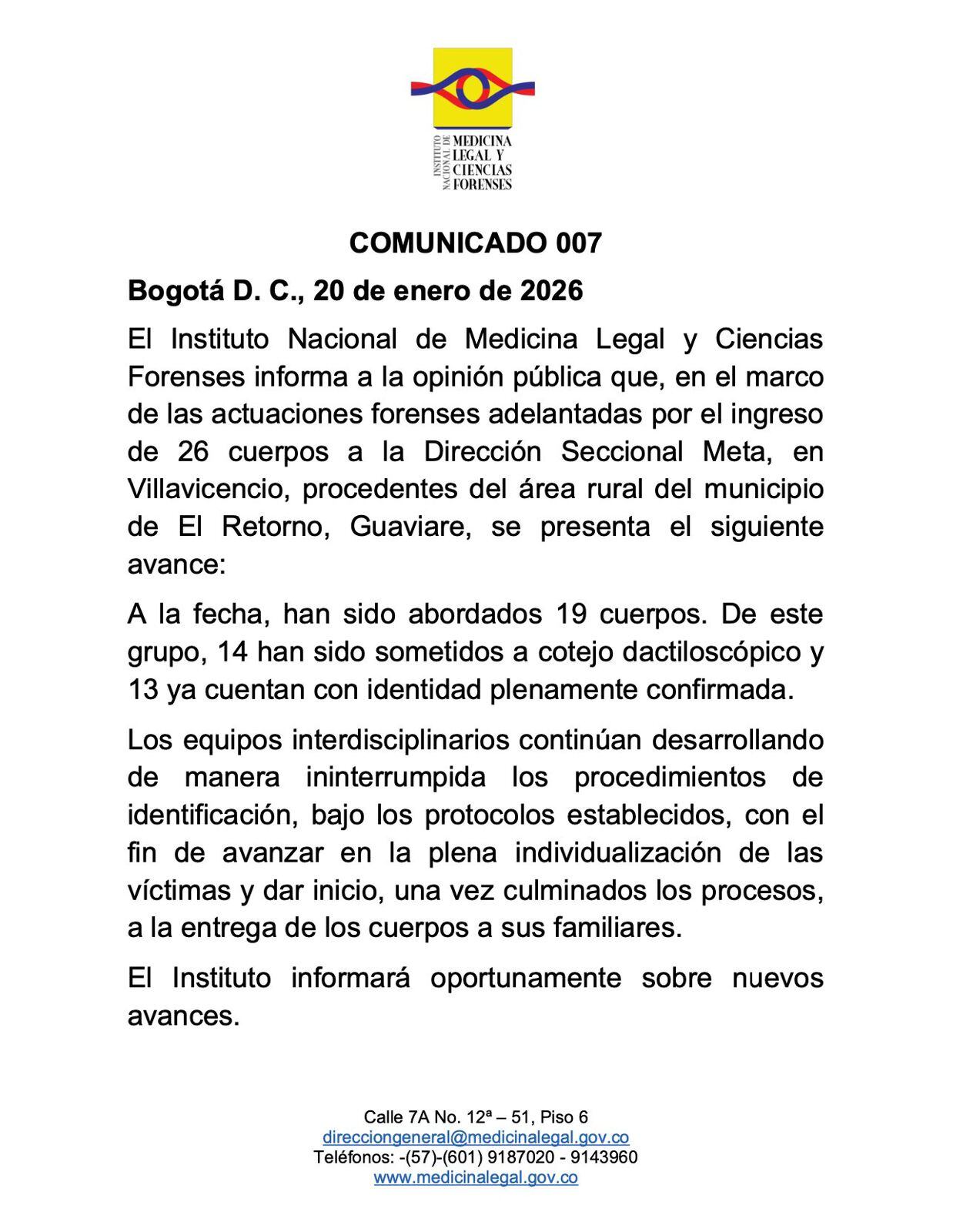 El reporte oficial indicó que de los 26 cuerpos recibidos, 19 ya han sido abordados por los equipos forenses - crédito Medicina Legal