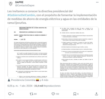 Esta fue la directiva presidencial No. 1 del 1 de abril de 2024, en la que la Presidencia de la República enlistó las medidas para que todas las entidades de la rama ejecutiva reduzcan y promuevan la disminución del consumo de servicios públicos (agua y luz) - crédito @ContactoDapre (X)