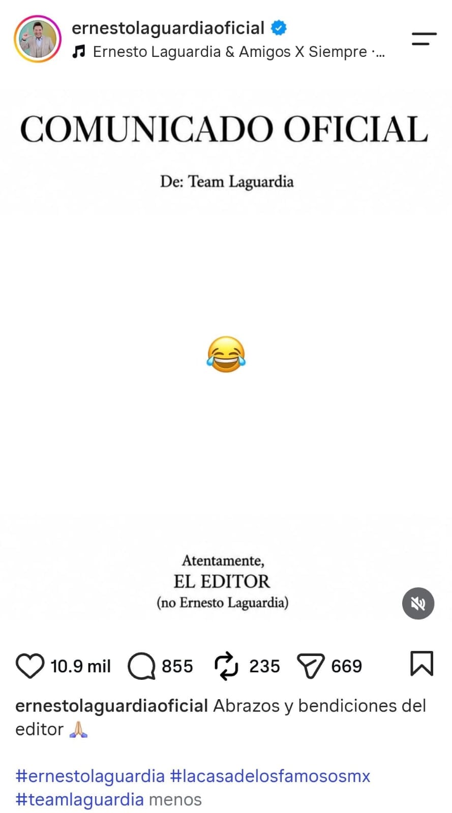 El equipo de Ernesto Laguardia publica un comunicado oficial en redes sociales, firmado por el editor, que incluye un emoji de cara riendo con lágrimas, en respuesta a las acusaciones del team Moisés. (Instagram)