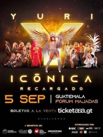 Póster de concierto con la cantante Yuri en traje de alas rodeada de bailarines. Título Icónica Recargado, 5 septiembre, Guatemala Forum Majadas