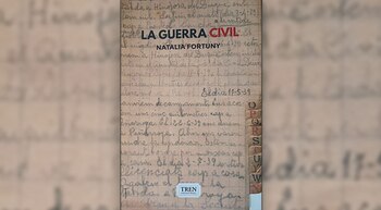 "La guerra civil", de Natalia
