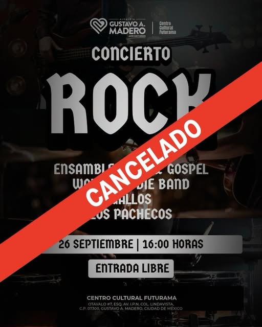 Un cartel promocional anuncia la cancelación de un concierto de rock programado para el 26 de septiembre en el Centro Cultural Futurama de la alcaldía Gustavo A. Madero. (Centro Cultural Futurama)