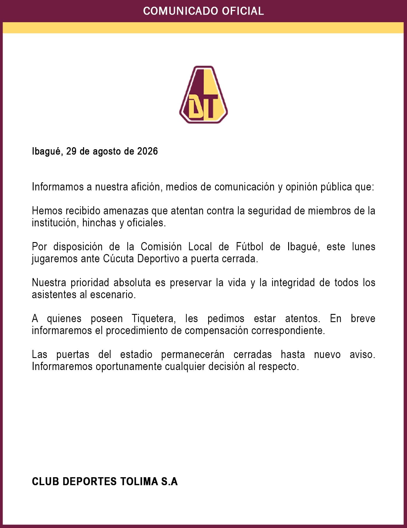 El club informó que la medida se tomó tras recibir amenazas contra la seguridad de integrantes de la institución, hinchas y oficiales - crédito Deportes Tolima