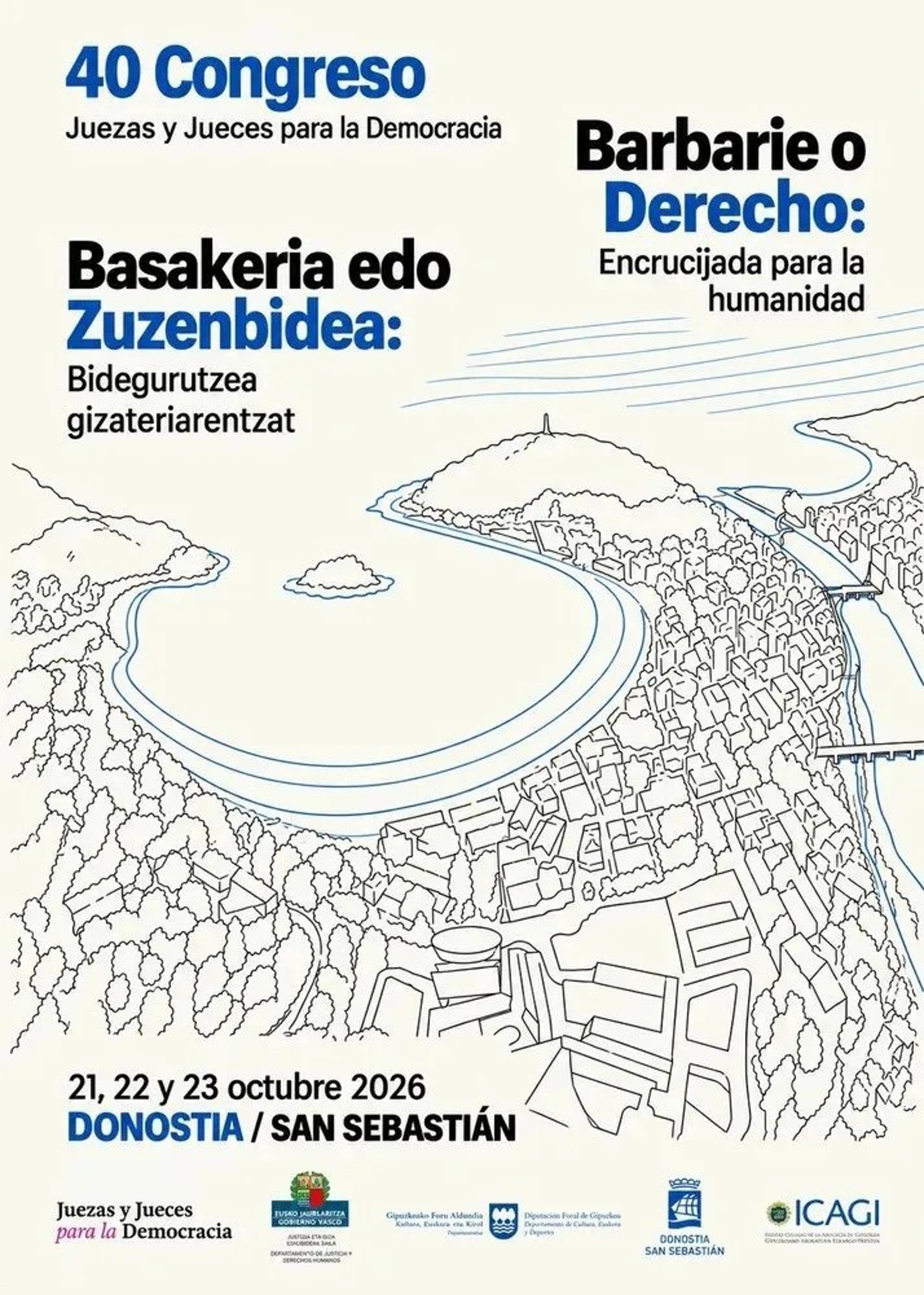 JJpD celebra su 40º congreso los días 22 y 23 en San Sebastián con el lema 'Barbarie o Derecho' inaugurado por Bolaños