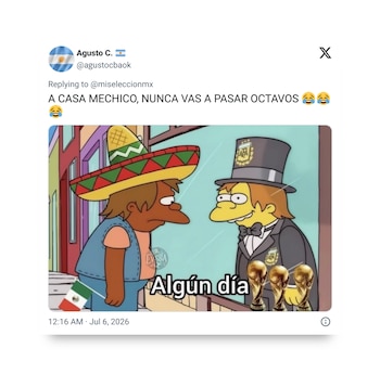 Captura de un tuit con un meme. Un personaje con sombrero y bandera de México mira a otro con sombrero de copa, logo AFA y tres trofeos, que dice Algún día
