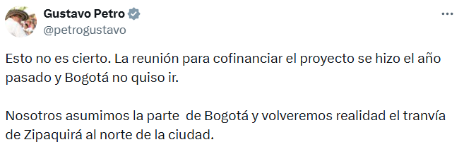El presidente Gustavo Petro afirmó que Bogotá no asistió a la reunión de cofinanciación del proyecto férreo. - crédito @petrogustavo/X