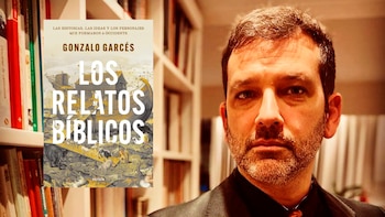 Gonzalo Garcés: “La Biblia es un libro duro, te muestra las canalladas que a veces son necesarias para hacer grandes cosas”