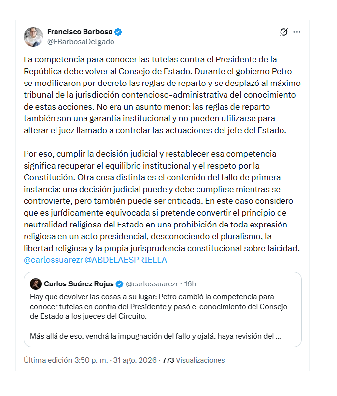 Con este mensaje, el exfiscal Francisco Barbosa se sumó a Carlos Suárez en su posición de que las tutelas contra el presidente las revise el Consejo de Estado - crédito @FBarbosaDelgado/X