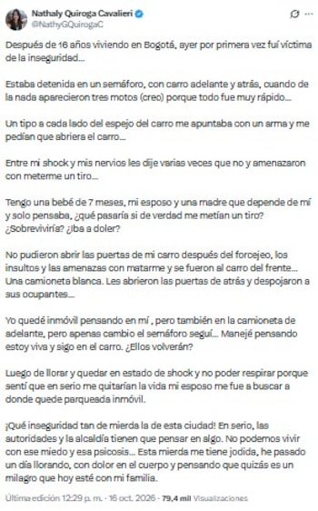 La editora relató el impacto emocional posterior al asalto y la conmoción que experimentó al reiniciar la marcha de su vehículo - crédito @NathyGQuirogaC/X
