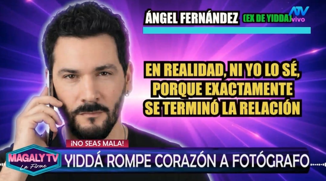 Ángel Fernández revela cómo terminó su relación con Yiddá Eslava: “Le metí las ganas para que durara”. Captura: Magaly TV La Firme.