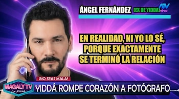 Ángel Fernández revela cómo terminó su relación con Yiddá Eslava: “Le metí las ganas para que durara”. Captura: Magaly TV La Firme.
