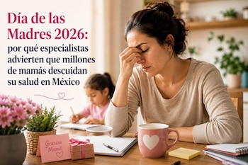 Alertan que la sobrecarga de cuidados, el estrés y la falta de tiempo provocan que muchas madres mexicanas releguen su bienestar físico y emocional