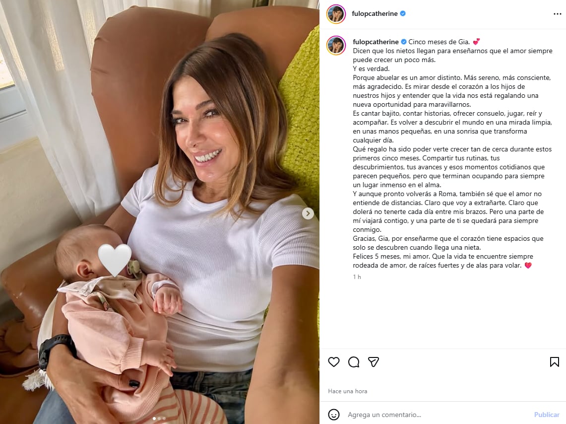 Catherine Fulop publicó en Instagram una carta abierta por los cinco meses de Gia y definió que “abuelar es un amor distinto”