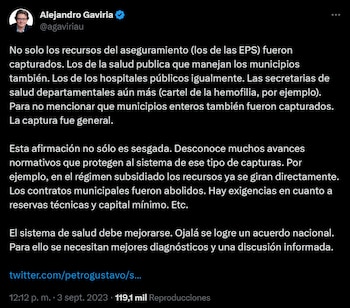 Gaviría argumentó que las declaraciones de Petro carecían de un contexto adecuado y eran sesgadas en su representación de la situación actual del sistema de salud colombiano - crédito @agaviriau/X
