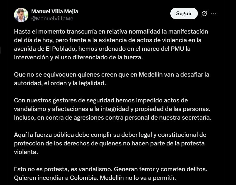 El secretario de Seguridad Manuel Villa Mejía aseguró que los funcionarios de la entidad actuaron en consecuencia por actos de violencia que se presentaron en las manifestaciones - crédito @ManuelVillaMe/X