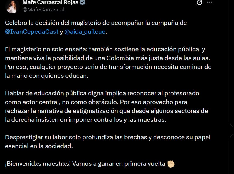 Mafe Carrascal, representante a la Cámara, publicó en X: “Celebro la decisión del magisterio de acompañar la campaña de Iván Cepeda y Aida Quilcué” - crédito @MafeCarrascal/X