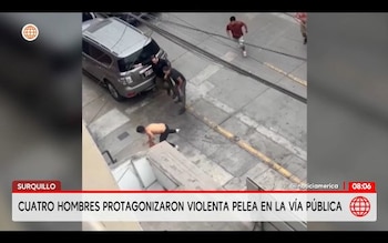 La pelea entre cuatro hombres desata violencia en una calle de Surquillo