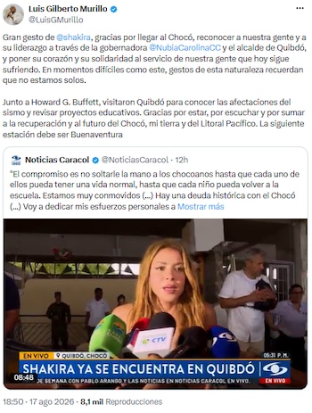 Luis Gilberto Murillo agradece a Shakira por su apoyo y presencia en el Chocó tras el sismo - crédito @LuisGMurillo/X
