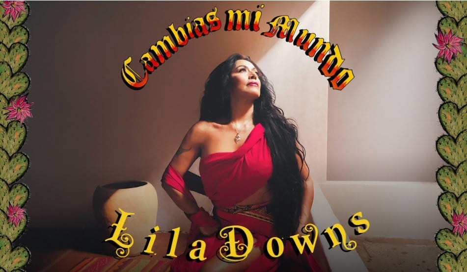 Lila Downs anuncia concierto en el Auditorio Nacional el 1 de noviembre de 2026 como parte de la gira Cambias Mi Mundo (Ocesa)