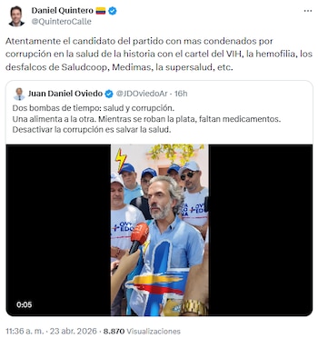 Juan Daniel Oviedo promete combatir corrupción en la salud y priorizar medicamentos en eventual gobierno con Paloma Valencia y desató la furia de Daniel Quintero - crédito @QuinteroCalle/X